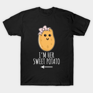 I'm Her Sweet Potato T-Shirt